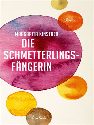 cover image of Die Schmetterlingsfängerin